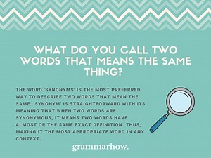 12 Terms For Two Words That Mean The Same Thing