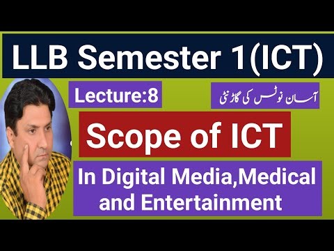 Scope of ICT in Digital Media,Medical and Entertainment| LLB Semester 1 ICT|