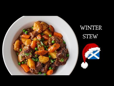 Winter Stew | Delicious Beef & Potato Stew | Scottish Family Recipe :)