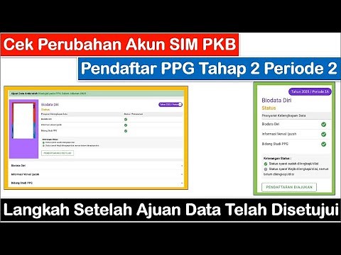 Check Changes to SIM PKB PPG Account Phase 2 Period 2B ~ Steps After Data Submission Has Been App...