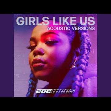 Girls Like Us (Acoustic Version)