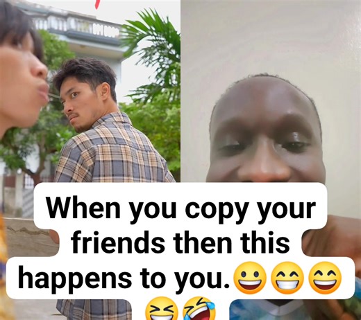 When you copy your friends 😆 🤣 😂 😹 😆 | Sunday Olarewaju