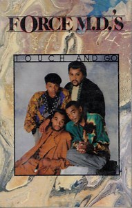 Force M.D.'s - Touch And Go