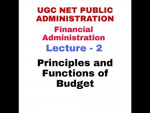 Principles and Functions of Budget Video Lecture | Crash Course for UGC NET Public Administration