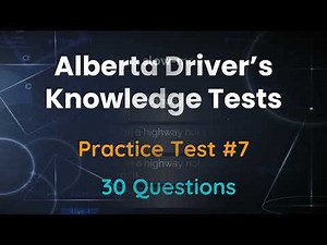 Alberta Driver's Knowledge Test 2024 | Practice Test 7