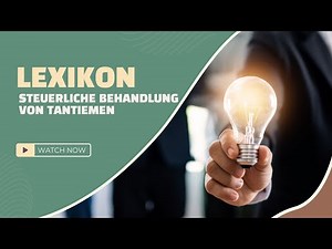 Steuerliche Behandlung von Tantiemen