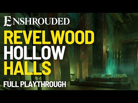 Full SOLO Playthrough: Revelwood Hollow Halls in Enshrouded