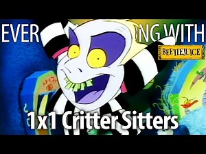 Everything Wrong With Beetlejuice S1E1 - "Critter Sitters"