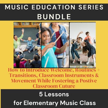 5 How-To Lesson UNIT for Elementary Music BUNDLE: Instruments, Movement   More