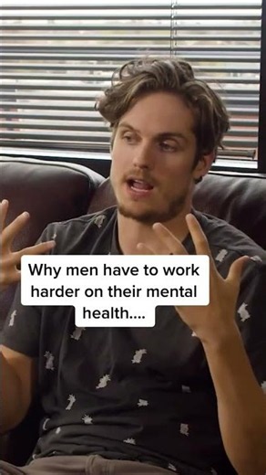 Why Men Have To Work Harder on Their Mental Health… (From a Psychiatrist)