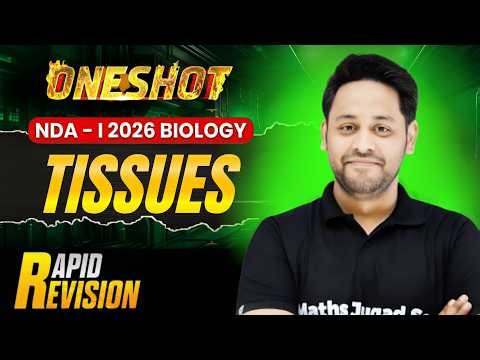 NDA Biology One Shot : Complete Tissues + Digestive System🔥 NDA 1 2026 | NDA Aspirants!