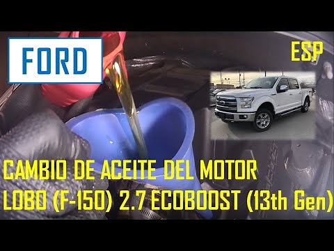 Cambio de Aceite Ford Lobo F150 Generacion 13