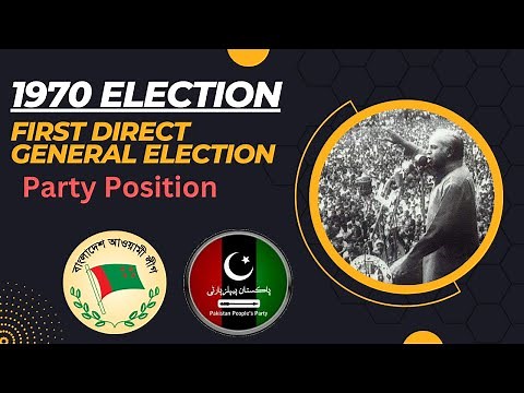 Party Position in 1970 Election | 1970 Election of Pakistan | History of Pakistani Elections