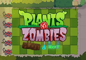 Plants Vs. Zombies Plot & Rot by CryptBuild