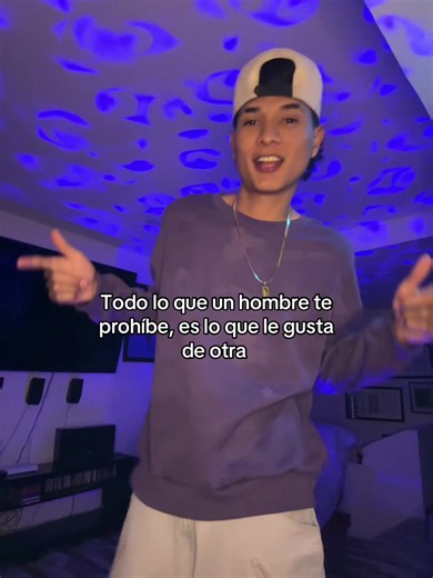 Todo lo que un hombre te prohíbe es lo que le gusta de otra
