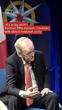 'It's a big shift': Former PMs Harper, Chrétien talk about national unity