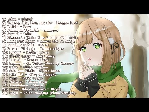 Chloe Pawapua Indonesian Chill Playlist #2 ( 21 Songs )