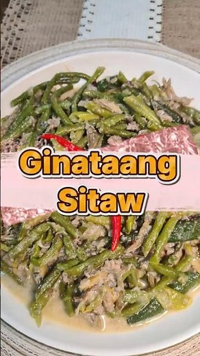 Try Cooking: Ginataang Sitaw — Creamy String Beans in Coconut Milk!