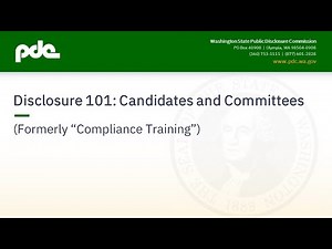 Disclosure 101: Candidates and Committees (formerly Compliance Training) |