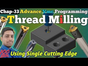 Vmc Programming I Thread Milling I Threading Program