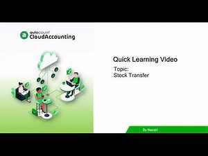 AutoCount Cloud Accounting Quick Learning Video - Stock Transfer