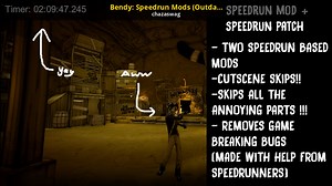 Bendy: Speedrun Mods (Outdated) Mod for Bendy And The Ink Machine | BATIM Mods