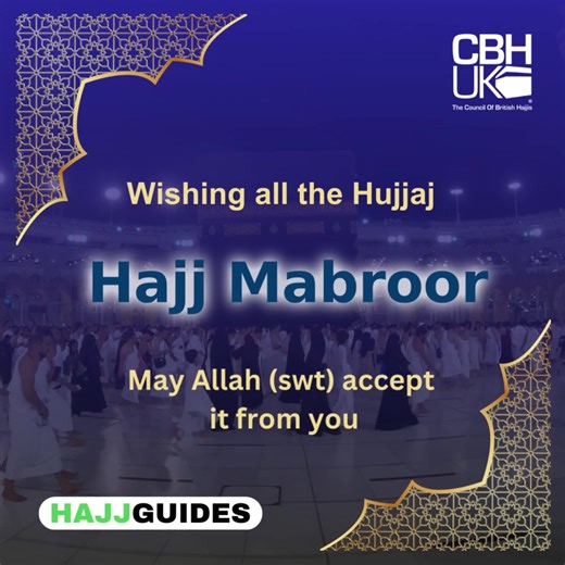 Hajj Mabroor to all the Hujjaj of the world, may Allah (swt) accept it from you. #hajj #Hajj2023 #CBHUK #NusukHajj #HajiUK #makkah #hajj1444 | CBHUK - Council of British Hajjis | Facebook