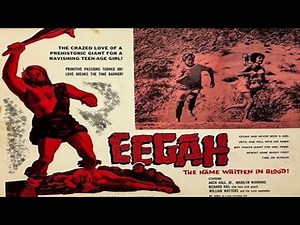 Eegah! (1962) — Full Movie | Arch Hall Jr., Richard Kiel | Sci-Fi Horror