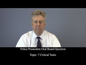 Police Promotion Oral Board Question: 7 Critical Tasks