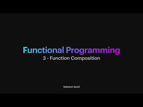 Functional Programming - 03: Function Composition