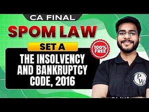 Insolvency Bankruptcy Code (IBC) | SPOM Set A Law | CA Final by Hemant Somani Sir
