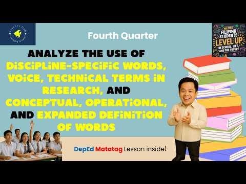 Grade 8 English 4th Quarter - Discipline-Specific Words, Voice, Technical Terms, & Definitions