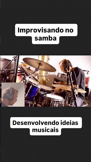 Improvisando no samba - Desenvolvendo ideias musicais