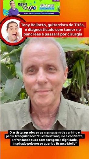 TONY BELLOTTO, GUITARRISTA DO TITÃS, É DIAGNOSTICADO COM TUMOR NO PÂNCREAS E PASSARÁ POR CIRURGIA