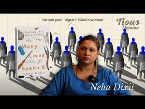 Struggles of a Working Class Woman in Urban India: Many lives of Syeda X | Neha Dixit