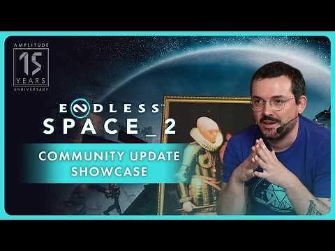 AMPLIFIED 2026 - Community update showcase - ENDLESS™ Space 2
