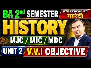 🔥BA 2nd Semester History Unit 2 Important Objective Question 2026 | MJC/MIC/MDC History Semester 2