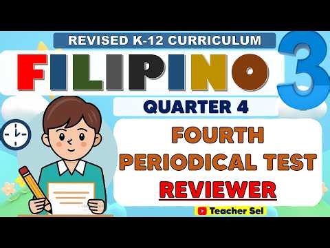Grade 3 Filipino 3 Fourth Periodical Test Reviewer (Quarter 4) Revised K-12 #reviewer #grade3