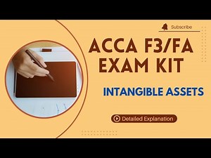 ACCA F3/FA | INTANGIBLE ASSETS | EXAM KIT SOLUTION |