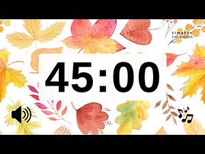 45 Minute Timer with Music for Classroom & Study | Fall Leaves Classroom Timer
