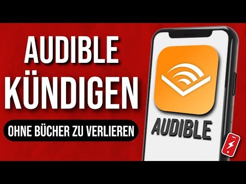 So kündigen Sie die Audible-Mitgliedschaft (ohne Hörbücher zu verlieren und ohne zu bezahlen)
