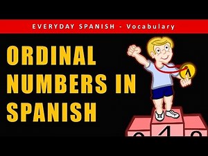 Ordinal Numbers in Spanish (1st, 2nd, 3rd) | Los Números Ordinales