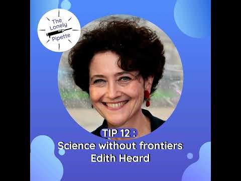 TLP #12 : Science without frontiers - Edith Heard