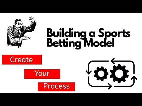 Process to Build a Sports Betting Model End to End