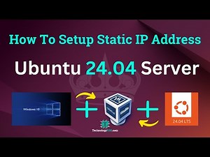 How To Setup Static IP Address in Ubuntu 24.04 Server