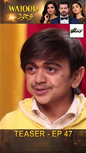 Wajood Episode 47 - Watch Tonight #pakistanidrama #kinzahashmi #sohailsameer #fizaali #drama #wajood