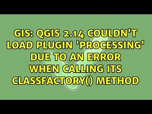 QGIS 2.14 Couldn't load plugin 'processing' due to an error when calling its classFactory() method
