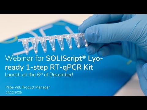 Webinar: SOLIScript® Lyo-ready 1-step RT-qPCR Kit