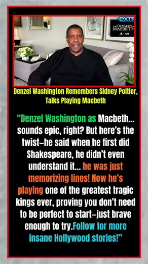 Denzel Washington Remembers Sidney Poitier, Talks Playing Macbeth