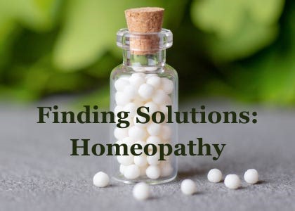 Finding Solutions: Homeopathy